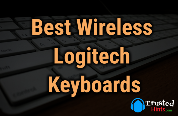 Best 8 Wireless Logitech Keyboard for Regular Use