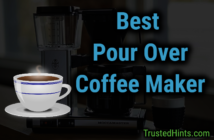 Reviews of Best Automatic Pour Over Coffee Makers