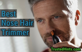 Best Nose Hair Trimmer Reviews