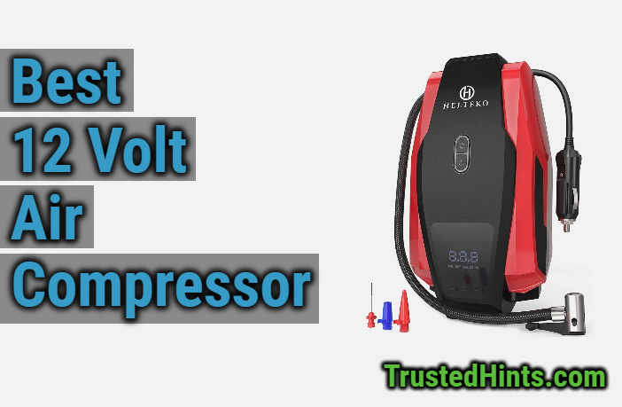 Best 12 Volt Air Compressor Reviews