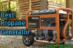 Reviews of Best Propane Generator