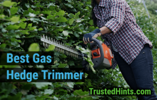 Best Gas Hedge Trimmer Reviews
