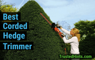 Best Corded Electric Hedge Trimmer Reviews