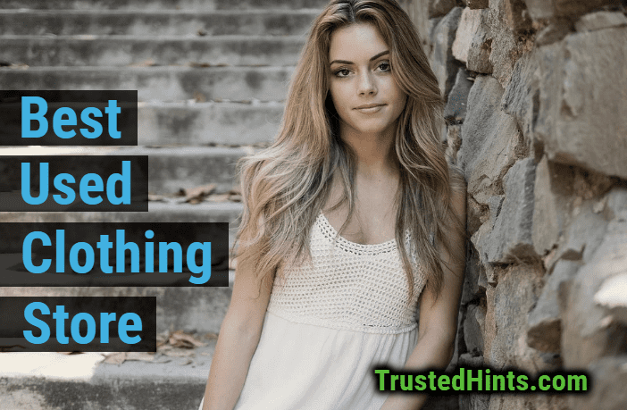 15 Best Used Clothing Stores - Best Place to Buy Used Clothes Online | TrustedHints