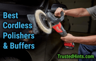 Best Cordless Polishers and Buffers