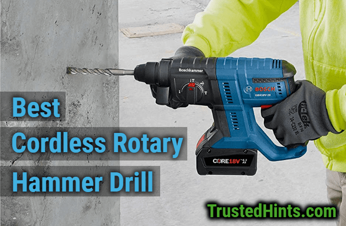 Best Cordless Rotary Hammer Drills of 2020 | Reviews & Top ...