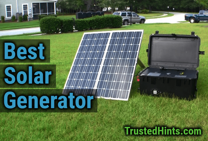 Best Solar Generator Reviews
