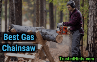 Best Gas-Powered Chainsaw Reviews